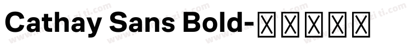 Cathay Sans Bold字体转换
